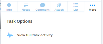Clicking on the More tab with the View full task activity option.