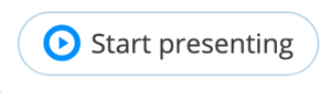 Click on Start presenting to begin the presentation