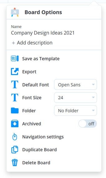 This will open the board options menu.